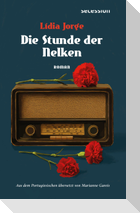 Die Stunde der Nelken