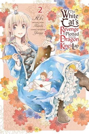Aki, Aki / Pistillo, Bianca et al. The White Cat's Revenge as Plotted from the Dragon King's Lap, Vol. 2. Little, Brown & Company, 2021.