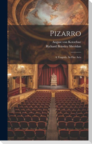 Pizarro: A Tragedy, In Five Acts