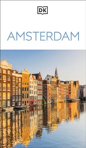 Travel, Dk (Hrsg.). DK Amsterdam - Must-See Sights. Culture & History. Detailed Maps & Tours. Covers Canal Ring, Red Light District, & more. Dorling Kindersley Ltd., 2025.