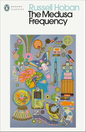 Hoban, Russell. The Medusa Frequency. Penguin Books Ltd, 2021.