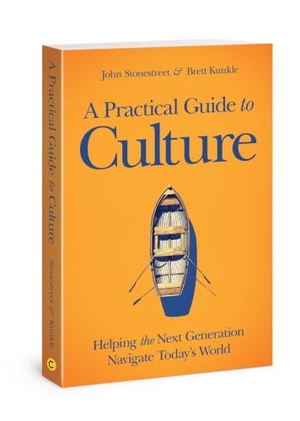 Stonestreet, John. A Practical Guide to Culture. David C Cook Publishing Company, 2020.