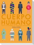 Cuerpo humano : guía ilustrada de nuestra anatomía
