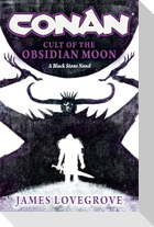 Conan: Cult of the Obsidian Moon