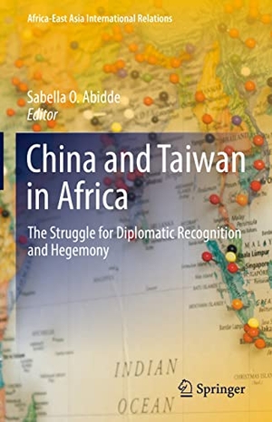 Abidde, Sabella O. (Hrsg.). China and Taiwan in Africa - The Struggle for Diplomatic Recognition and Hegemony. Springer International Publishing, 2022.