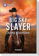 Big Sky Slayer