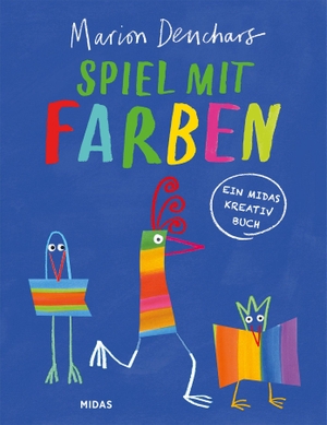 Deuchars, Marion. Spiel mit Farben. Midas Verlag Ag, 2026.