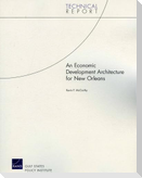 An Economic Development Architecture for New Orleans