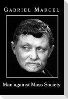 Man Against Mass Society