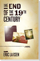 The End of the 19th Century