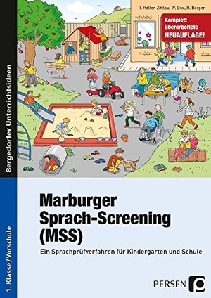 Holler-Zittlau, Inge / Dux, Winfried et al. Marburger Sprach-Screening (MSS) - Ein Sprachprüfverfahren für Kindergarten und Schule (1. Klasse/Vorschule). Persen Verlag i.d. AAP, 2017.