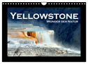 Yellowstone - Wunder der Natur (Wandkalender 2024 DIN A4 quer), CALVENDO Monatskalender
