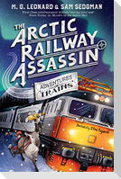 The Arctic Railway Assassin