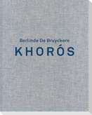 Berlinde de Bruyckere. Khoros