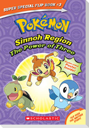 The Power of Three / Ancient Pokémon Attack (Pokemon Super Special Flip Book)
