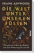 Die Welt unter unseren Füßen