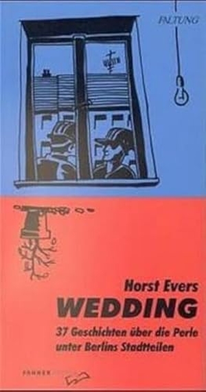 Evers, Horst. Wedding - 37 Geschichten über die Perle von Berlins Stadtteilen. Fahner, Hans Verlag, 2001.