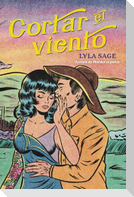 Cortar El Viento (a Rebel Blue Ranch Novel #2)