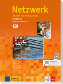 Netzwerk B1. Kursbuch mit DVD und 2 Audio-CDs