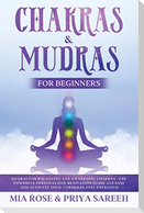 Chakras & Mudras for Beginners