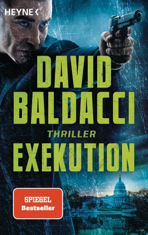Baldacci, David. Exekution - Thriller. Heyne Tasch