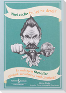 Nietzsche Bu Ise Ne Derdi