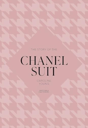 Welbeck. The Story of the Chanel Suit. Headline, 2026.
