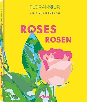 Klaffenbach, Anja. Floramour: Roses / Rosen - FlorAmour. teNeues Verlag GmbH, 2023.