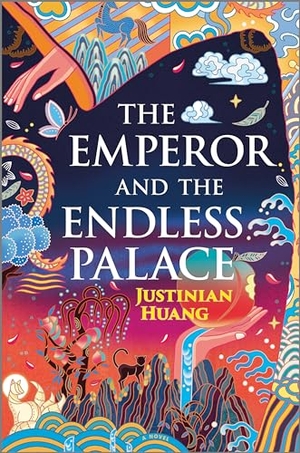 Huang, Justinian. The Emperor and the Endless Palace - A Romantasy Novel. Harper Collins Publ. USA, 2024.