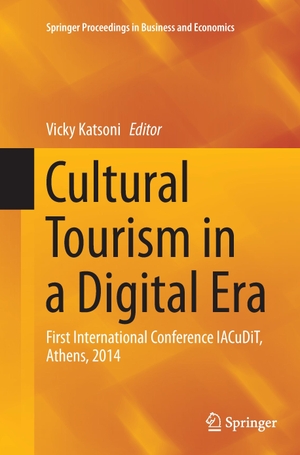 Katsoni, Vicky (Hrsg.). Cultural Tourism in a Digital Era - First International Conference IACuDiT, Athens, 2014. Springer International Publishing, 2016.