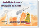 Adélaïde la licorne et les enfants du monde - Ludmila en Sibérie