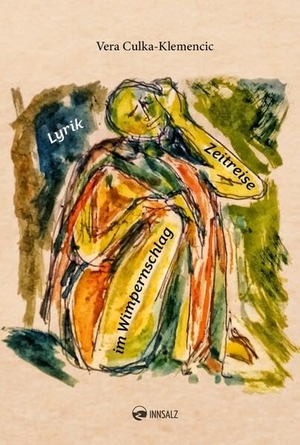 Culka-Klemencic, Vera. Zeitreise im Wimpernschlag - Lyrik. Innsalz, Verlag, 2026.