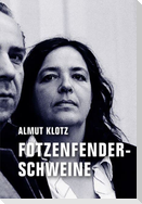 Fotzenfenderschweine
