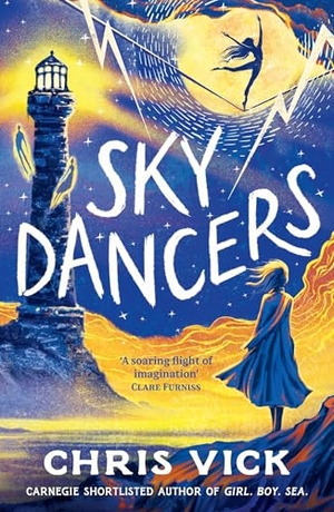Vick, Chris. Sky Dancers. Bloomsbury UK, 2026.