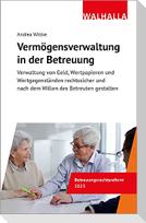 Vermögensverwaltung in der Betreuung