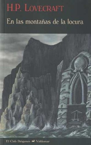 Lovecraft, H. P. / Howard Phillips Lovecraft. En las montañas de la locura. Valdemar, 2008.