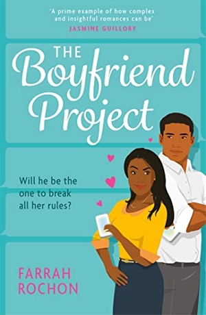 Rochon, Farrah. The Boyfriend Project - Smart, funny and sexy - a modern rom-com of love, friendship and chasing your dreams!. Headline Publishing Group, 2020.