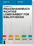 Praxishandbuch Richtige Lobbyarbeit für Bibliotheken