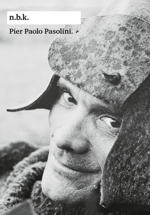 Babias, Marius / Giuseppe Garrera (Hrsg.). n.b.k. Ausstellungen Bd. 31: Pier Paolo Pasolini. Porcili - Ausst. Kat. n.b.k. Neuer Berliner Kunstverein. König, Walther, 2026.