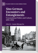 Sino-German Encounters and Entanglements