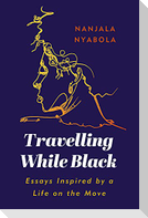 Travelling While Black