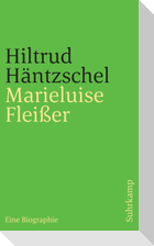 Marieluise Fleißer. Eine Biographie