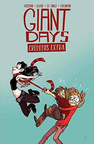 Allison, John. Giant days extra credits. Fandogamia Editorial, C.B., 2019.