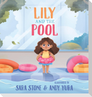 Lily and the Pool