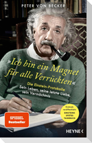 'Ich bin ein Magnet für alle Verrückten'