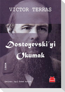 Dostoyevskiyi Okumak