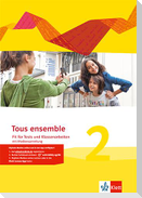 Tous ensemble 2. Fit für Tests und Klassenarbeiten mit Mediensammlung 2. Lernjahr. Ausgabe 2013