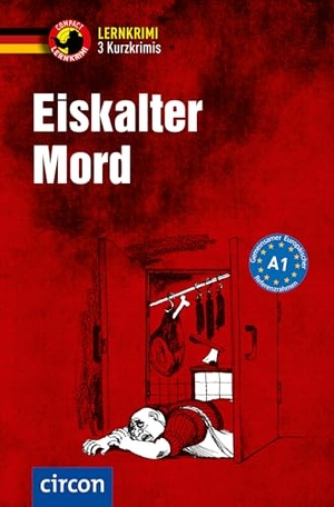 Stillo, Tiziana / Wagner, Nina et al. Eiskalter Mord - Deutsch A1. Circon Verlag GmbH, 2017.