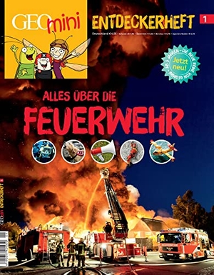 Wetscher, Rosa. GEOlino mini Entdeckerheft 1/2016 - Alles über die Feuerwehr. Gruner + Jahr Geo-Mairs, 2021.
