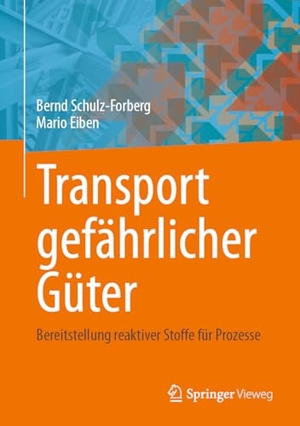 Schulz-Forberg, Bernd / Mario Eiben. Transport gefährlicher Güter - Bereitstellung reaktiver Stoffe für Prozesse. Springer Gabler, 2025.